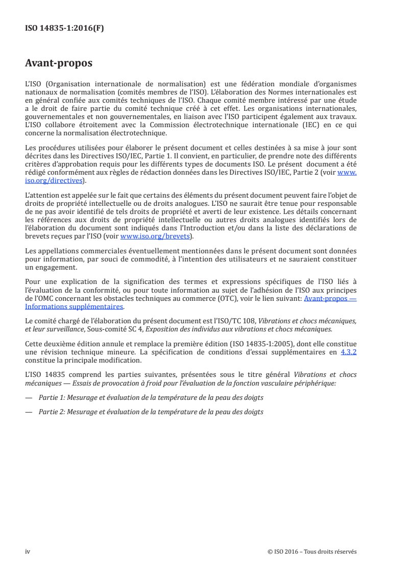 ISO 14835-1:2016 ISO 14835-1:2016 - Vibrations et chocs mécaniques — Essais de provocation à froid pour l'évaluation de la fonction vasculaire périphérique — Partie 1: Mesurage et évaluation de la température de la peau des doigts/9/2016 - Page 4 preview