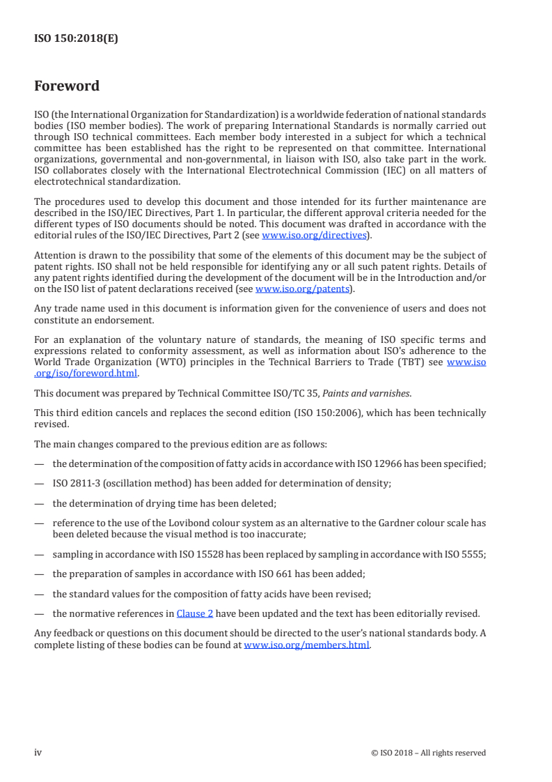 ISO 150:2018 ISO 150:2018 - Raw, refined and boiled linseed oil for paints and varnishes — Specifications and methods of test
Released:11/6/2018 - Page 4 preview