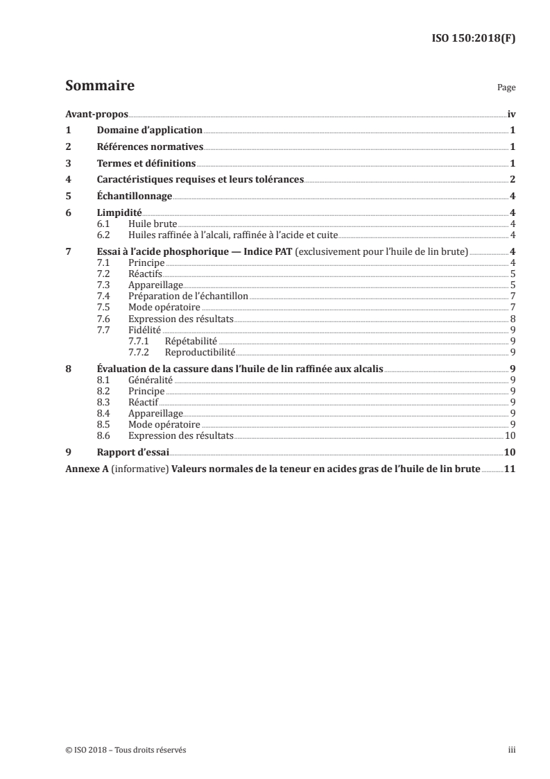 ISO 150:2018 ISO 150:2018 - Huiles de lin brutes, raffinées et cuites, pour peintures et vernis — Spécifications et méthodes d'essai
Released:11/6/2018 - Page 3 preview