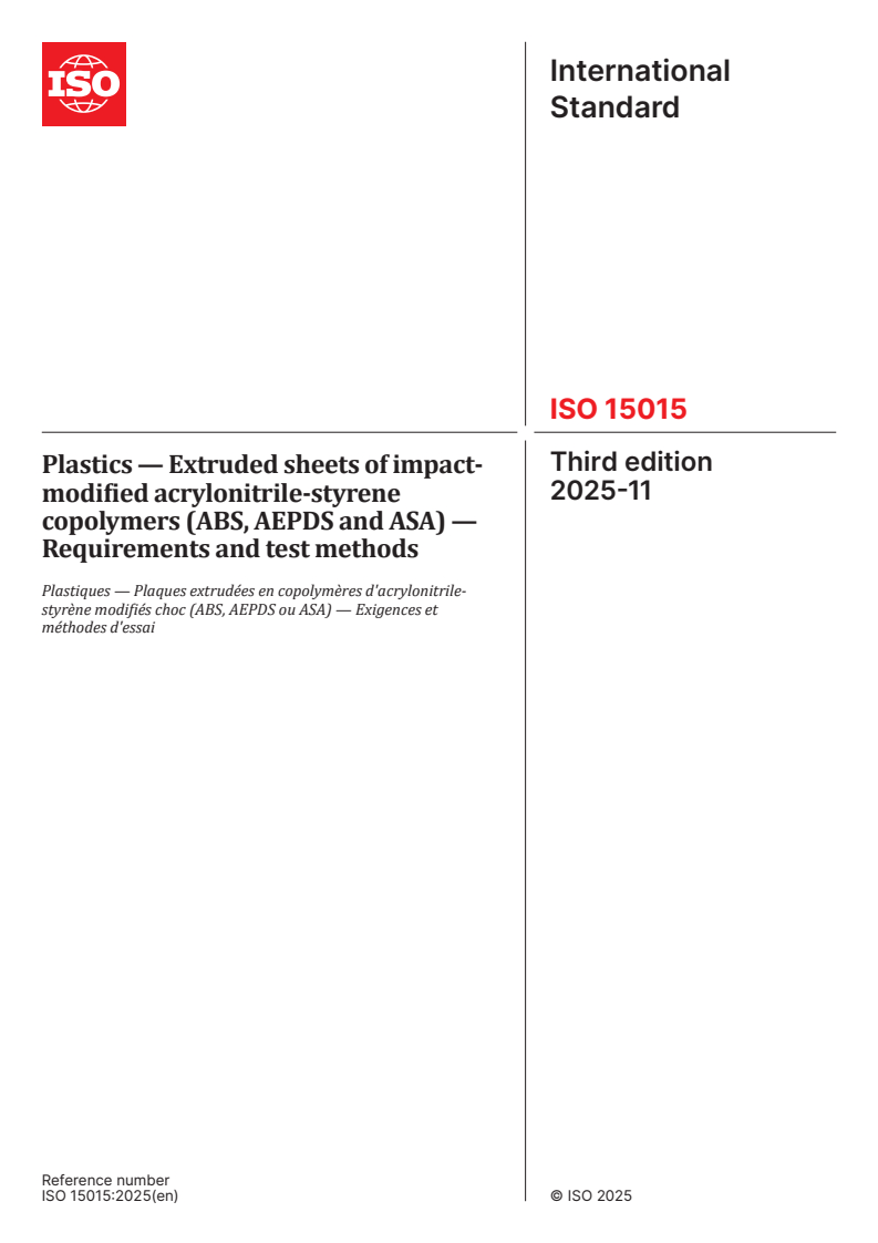 ISO 15015:2025 ISO 15015:2025 - Plastics — Extruded sheets of impact-modified acrylonitrile-styrene copolymers (ABS, AEPDS and ASA) — Requirements and test methods
Released:11. 11. 2025