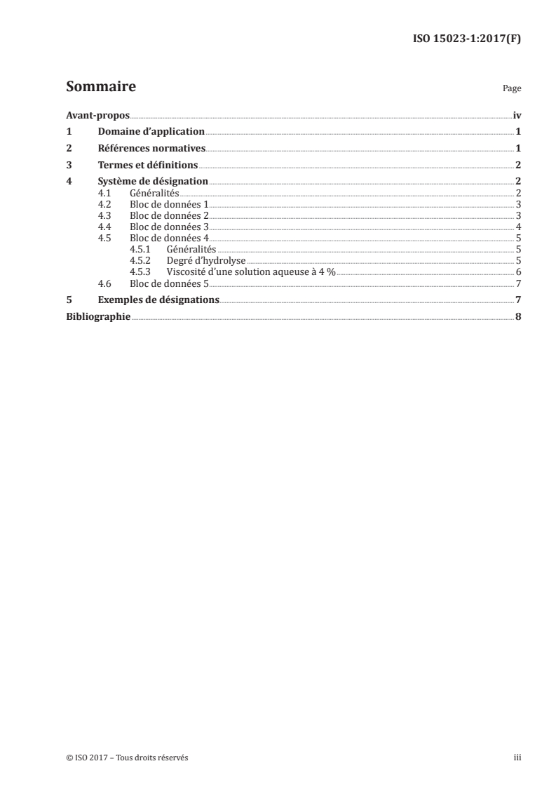 ISO 15023-1:2017 ISO 15023-1:2017 - Plastiques — Matériaux en poly(alcool de vinyle) (PVAL) — Partie 1: Système de désignation et base de spécifications/23/2017 - Page 3 preview
