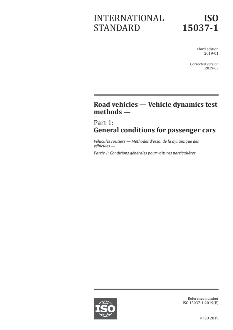 ISO 15037-1:2019 ISO 15037-1:2019 - Road vehicles — Vehicle dynamics test methods — Part 1: General conditions for passenger cars/26/2019 - Page 1 preview