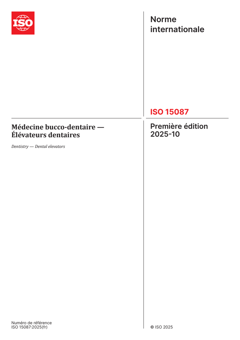 ISO 15087:2025 - Médecine bucco-dentaire — Élévateurs dentaires
Released:10/17/2025