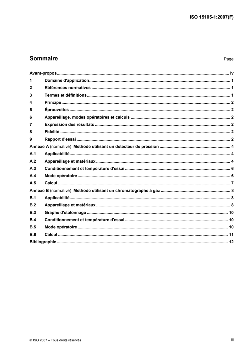 ISO 15105-1:2007 ISO 15105-1:2007 - Plastiques — Film et feuille — Détermination du coefficient de transmission d'un gaz — Partie 1: Méthodes en pression différentielle/9/2007 - Page 3 preview