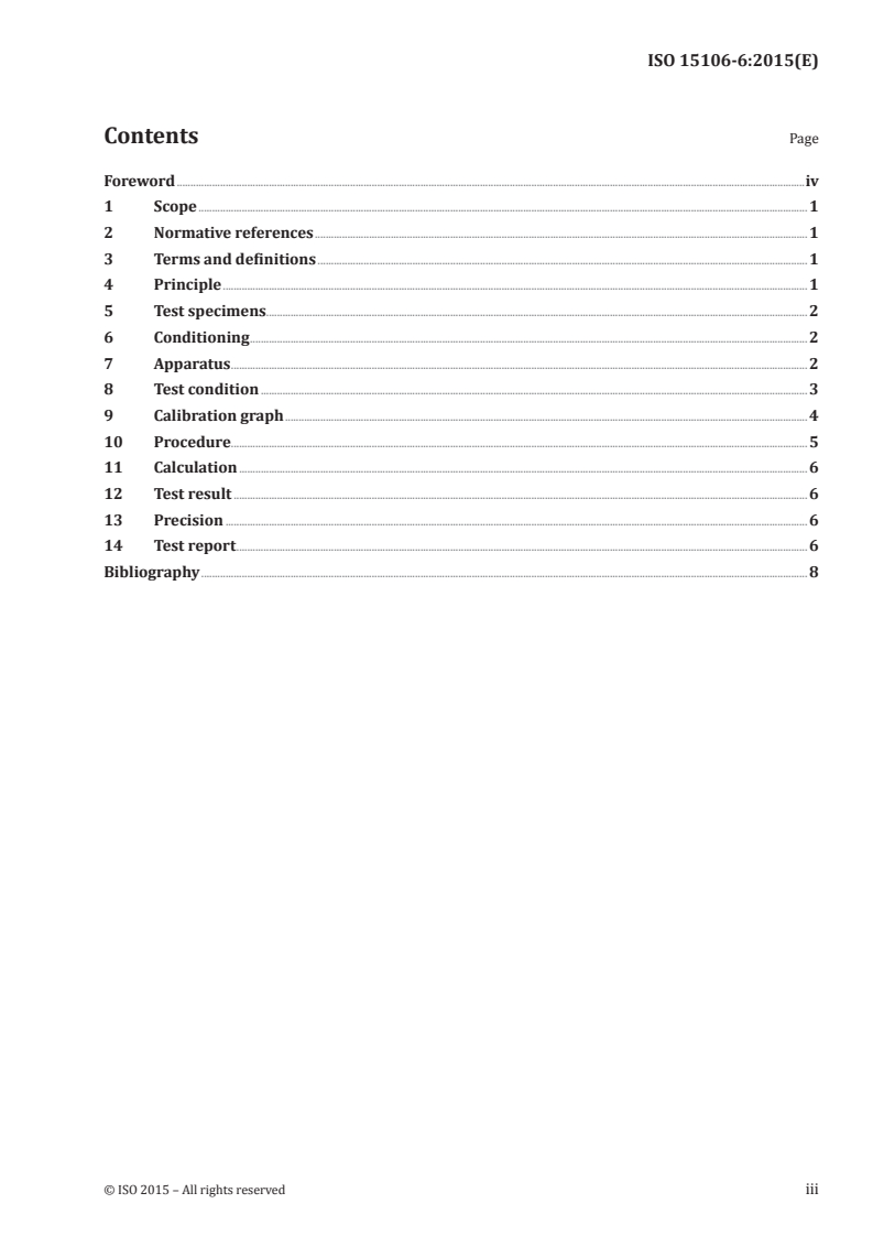 ISO 15106-6:2015 ISO 15106-6:2015 - Plastics — Film and sheeting — Determination of water vapour transmission rate — Part 6: Atmospheric pressure ionization mass spectrometer method/13/2015 - Page 3 preview