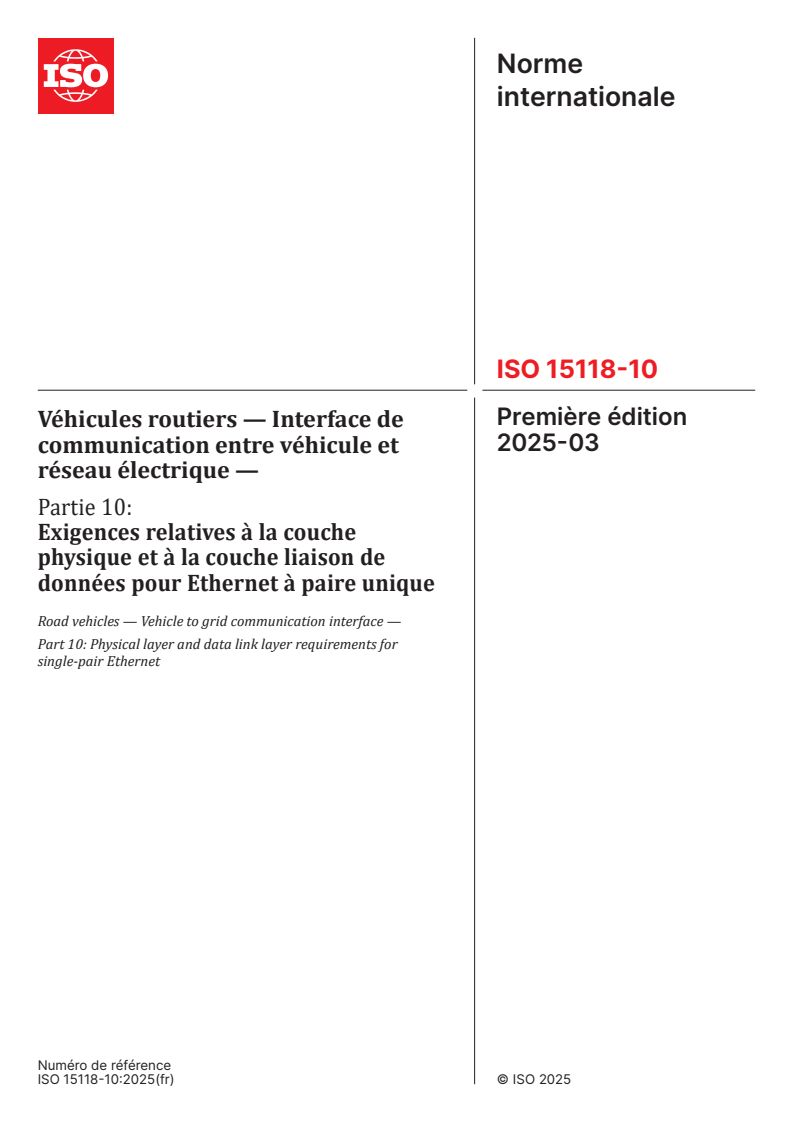 ISO 15118-10:2025 - Véhicules routiers — Interface de communication entre véhicule et réseau électrique — Partie 10: Exigences relatives à la couche physique et à la couche liaison de données pour Ethernet à paire unique
Released:9/25/2025