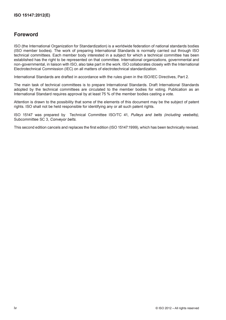 ISO 15147:2012 ISO 15147:2012 - Light conveyor belts — Tolerances on widths and lengths of cut light conveyor belts/29/2012 - Page 4 preview