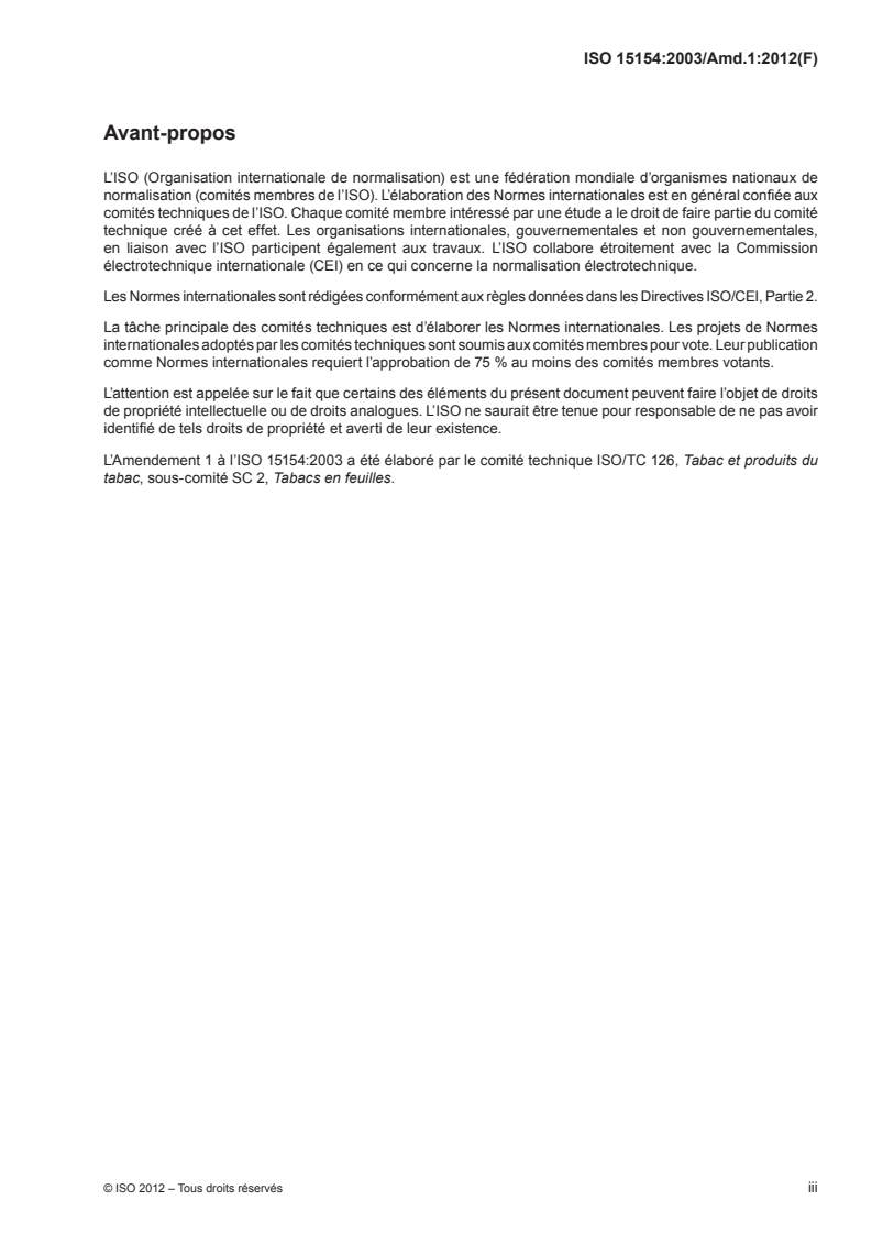 ISO 15154:2003/Amd 1:2012 ISO 15154:2003/Amd 1:2012 - Tabac — Détermination de la teneur en hydrates de carbone réducteurs — Méthode par analyse en flux continu — Amendement 1/11/2012 - Page 3 preview