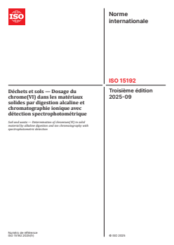 ISO 15192:2025 - Déchets et sols — Dosage du chrome(VI) dans les matériaux solides par digestion alcaline et chromatographie ionique avec détection spectrophotométrique
Released:8. 09. 2025 - Page 1 preview
