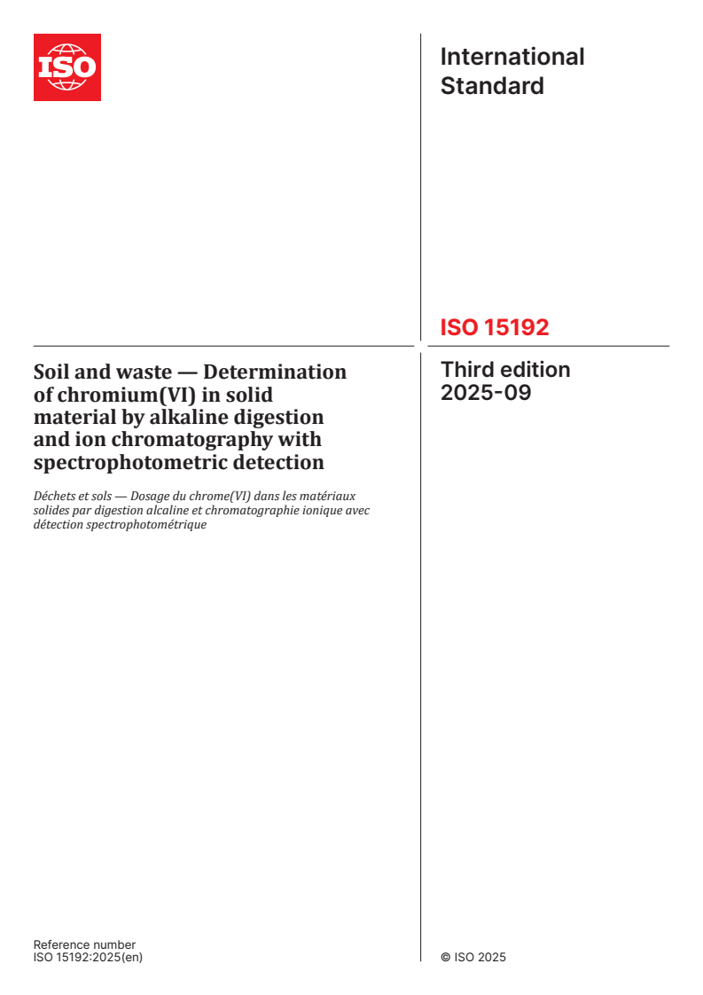 ISO 15192:2025 - Soil and waste — Determination of chromium(VI) in solid material by alkaline digestion and ion chromatography with spectrophotometric detection
Released:8. 09. 2025