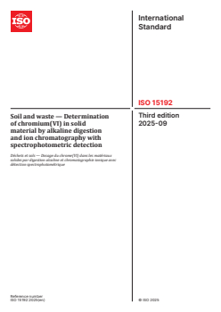 ISO 15192:2025 - Soil and waste — Determination of chromium(VI) in solid material by alkaline digestion and ion chromatography with spectrophotometric detection
Released:8. 09. 2025 - Page 1 preview