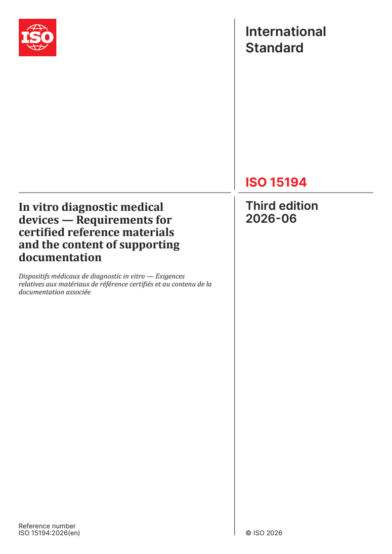 ISO 15194:2026 ISO 15194:2026 - In vitro diagnostic medical devices — Requirements for certified reference materials and the content of supporting documentation - Page 1 preview