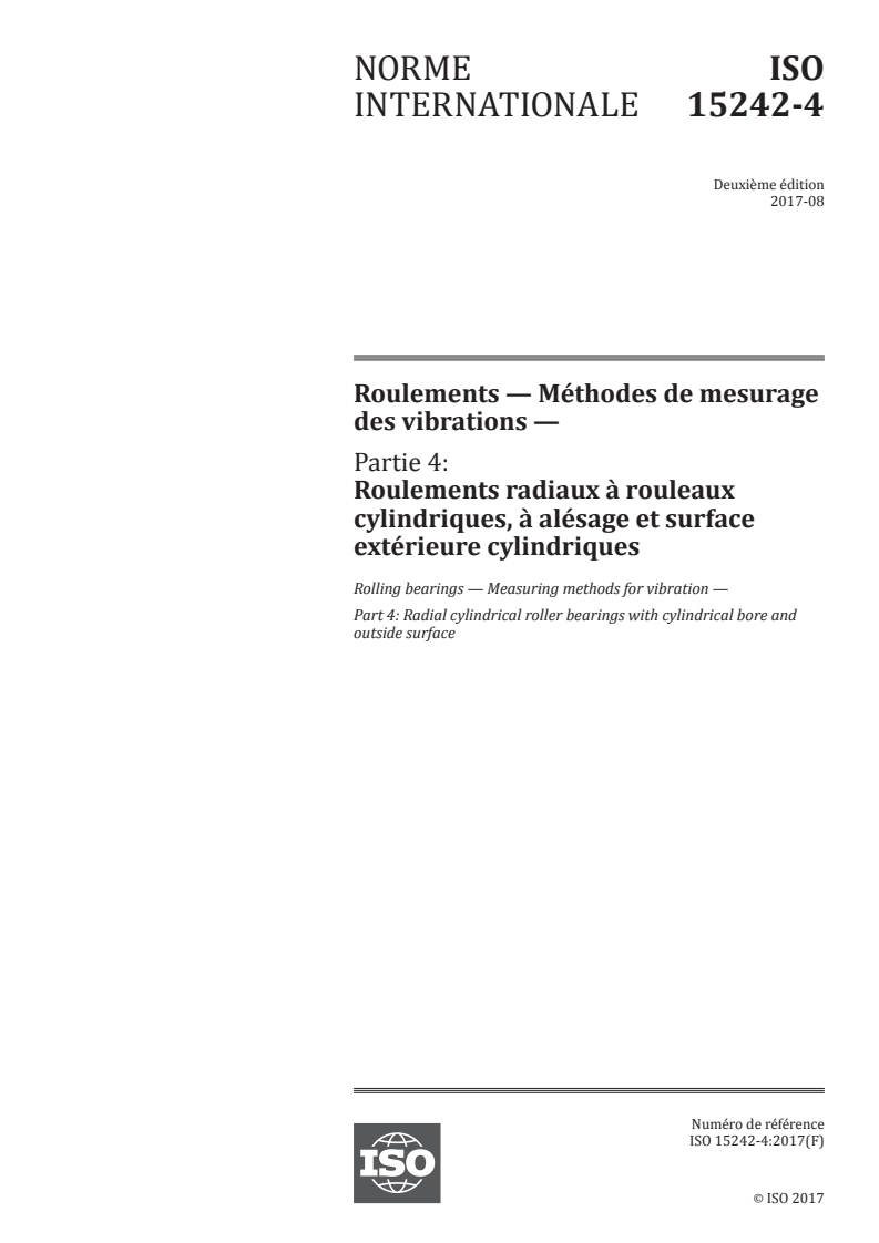 SIST ISO 15242-4:2020 ISO 15242-4:2017 - Roulements — Méthodes de mesurage des vibrations — Partie 4: Roulements radiaux à rouleaux cylindriques, à alésage et surface extérieure cylindriques/13/2017 - Page 1 preview