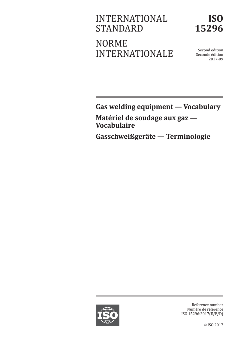 ISO 15296:2017 ISO 15296:2017 - Gas welding equipment — Vocabulary/11/2017 - Page 1 preview