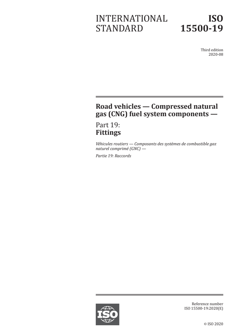 ISO 15500-19:2020 ISO 15500-19:2020 - Road vehicles — Compressed natural gas (CNG) fuel system components — Part 19: Fittings/3/2020 - Page 1 preview