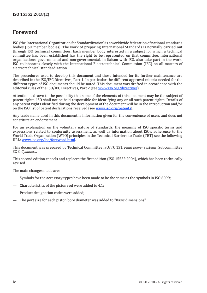 SIST ISO 15552:2021 ISO 15552:2018 - Pneumatic fluid power — Cylinders with detachable mountings, 1 000 kPa (10 bar) series, bores from 32 mm to 320 mm — Basic, mounting and accessories dimensions/5/2018 - Page 4 preview