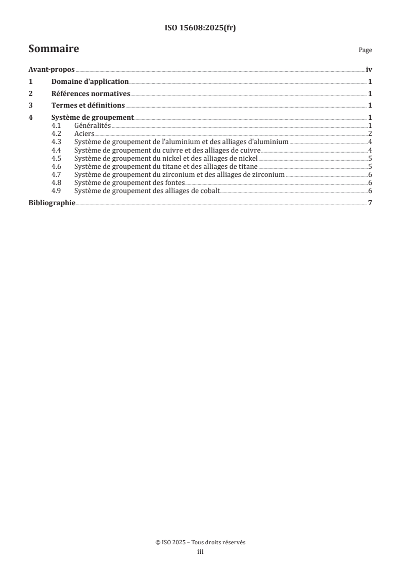 ISO 15608:2025 ISO 15608:2025 - Soudage — Système de groupement des matériaux métalliques
Released:10/16/2025 - Page 3 preview