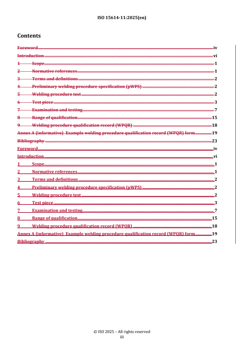 ISO 15614-11:2025 REDLINE ISO 15614-11:2025 - Specification and qualification of welding procedures for metallic materials — Welding procedure test — Part 11: Electron and laser beam welding - Page 3 preview