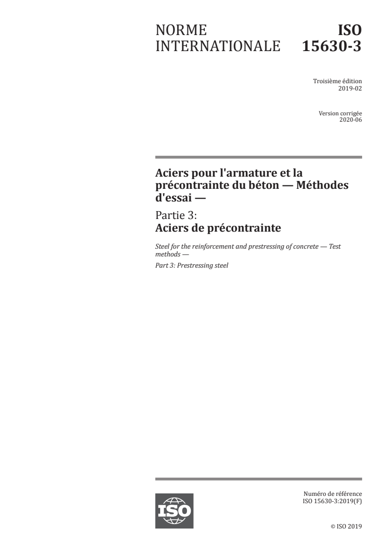 ISO 15630-3:2019 ISO 15630-3:2019 - Aciers pour l'armature et la précontrainte du béton — Méthodes d'essai — Partie 3: Aciers de précontrainte/28/2020 - Page 1 preview