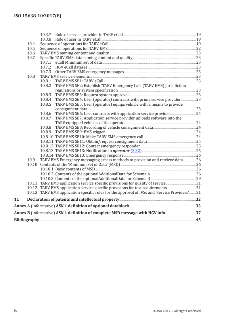 ISO 15638-10:2017 ISO 15638-10:2017 - Intelligent transport systems — Framework for cooperative telematics applications for regulated commercial freight vehicles (TARV) — Part 10: Emergency messaging system/eCall/20/2017 - Page 4 preview