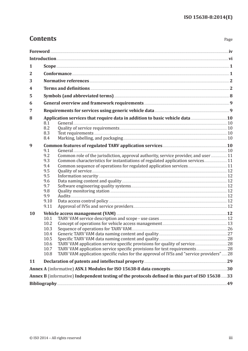 ISO 15638-8:2014 ISO 15638-8:2014 - Intelligent transport systems — Framework for cooperative telematics applications for regulated vehicles (TARV) — Part 8: Vehicle access management/11/2014 - Page 3 preview