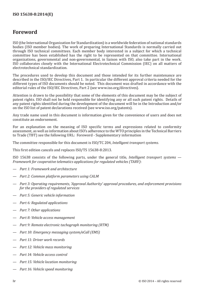 ISO 15638-8:2014 ISO 15638-8:2014 - Intelligent transport systems — Framework for cooperative telematics applications for regulated vehicles (TARV) — Part 8: Vehicle access management/11/2014 - Page 4 preview