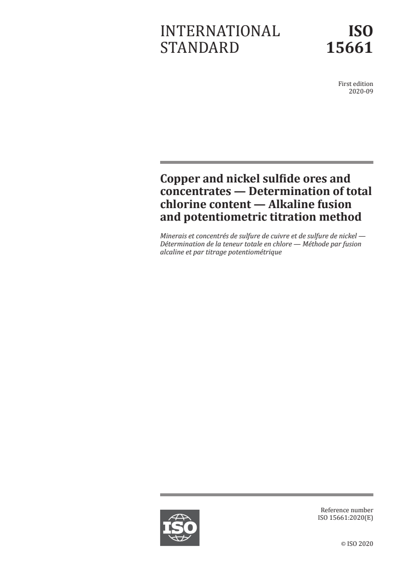 ISO 15661:2020 ISO 15661:2020 - Copper and nickel sulfide ores and concentrates — Determination of total chlorine content — Alkaline fusion and potentiometric titration method/22/2020 - Page 1 preview