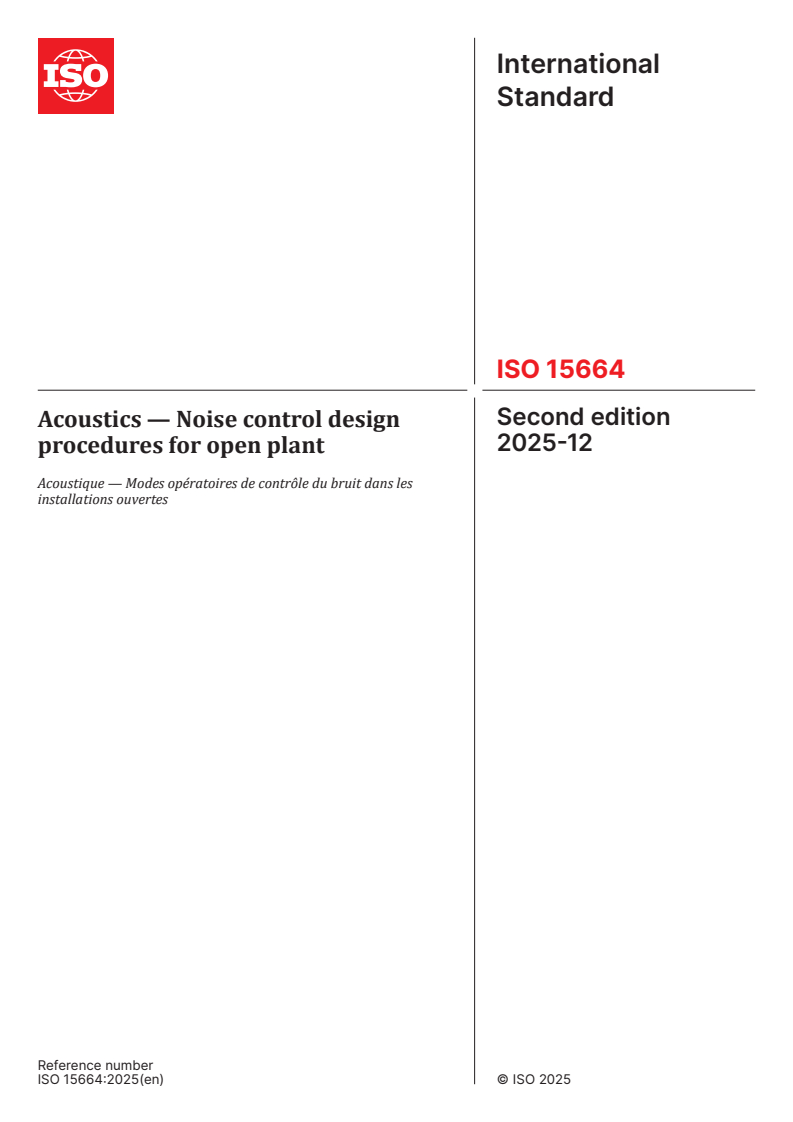 ISO 15664:2025 ISO 15664:2025 - Acoustics — Noise control design procedures for open plant
Released:12/1/2025