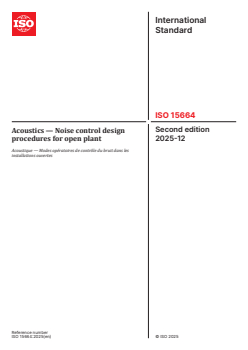 ISO 15664:2025 - Acoustics — Noise control design procedures for open plant
Released:12/1/2025 - Page 1 preview