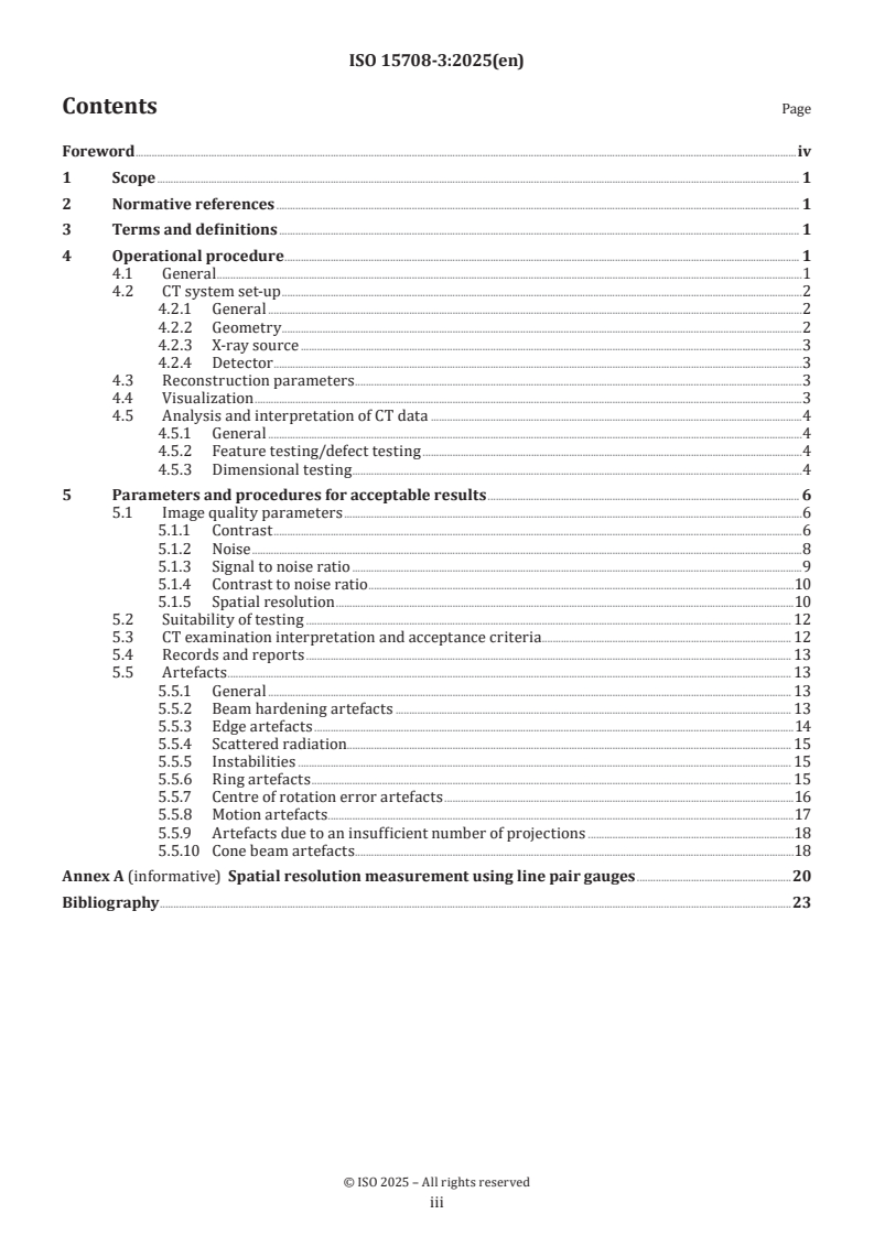 ISO 15708-3:2025 ISO 15708-3:2025 - Non-destructive testing — Radiation methods for computed tomography — Part 3: Operation and interpretation
Released:25. 06. 2025 - Page 3 preview