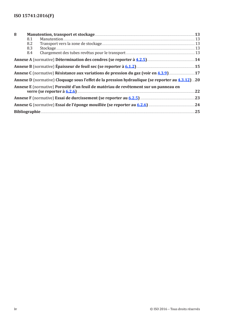 ISO 15741:2016 ISO 15741:2016 - Peintures et vernis — Revêtements réduisant le frottement pour l'intérieur de gazoducs en acier enterrés et immergés pour le transport de gaz non corrosifs/8/2021 - Page 4 preview