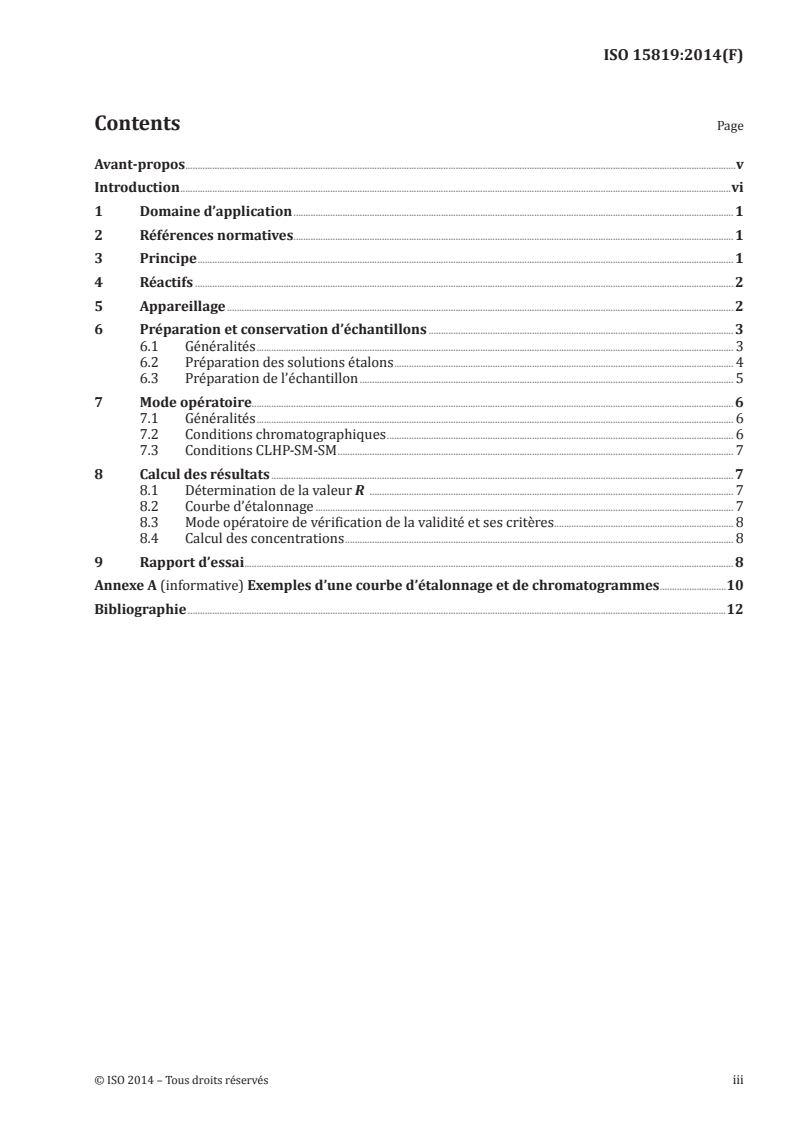 ISO 15819:2014 ISO 15819:2014 - Cosmétiques — Méthodes analytiques — Nitrosamines: Recherche et dosage de la N-nitrosodiéthanolamine (NDELA) dans les produits cosmétiques par CLHP-SM-SM/30/2014 - Page 3 preview