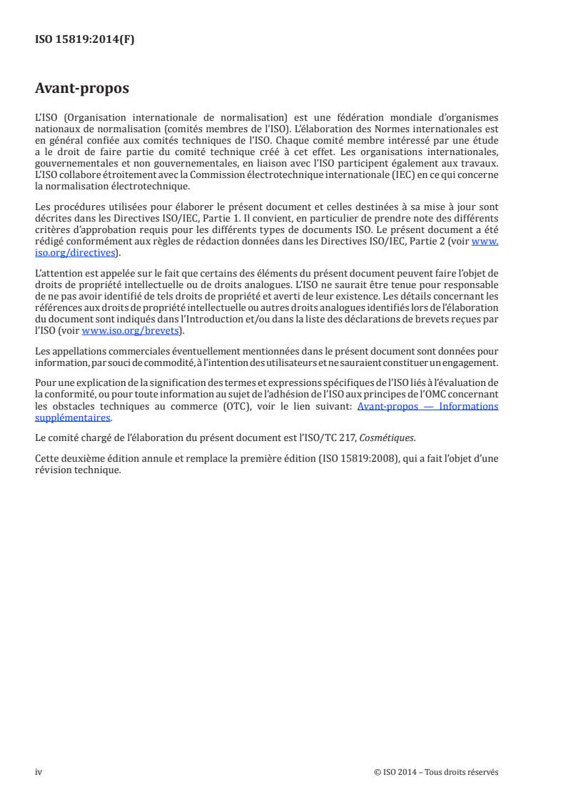 ISO 15819:2014 ISO 15819:2014 - Cosmétiques — Méthodes analytiques — Nitrosamines: Recherche et dosage de la N-nitrosodiéthanolamine (NDELA) dans les produits cosmétiques par CLHP-SM-SM/30/2014 - Page 4 preview