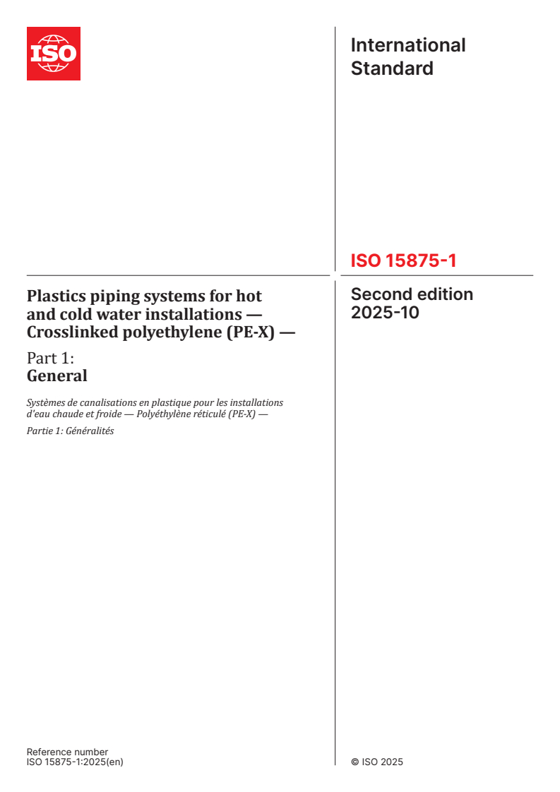 ISO 15875-1:2025 - Plastics piping systems for hot and cold water installations — Crosslinked polyethylene (PE-X) — Part 1: General
Released:10/10/2025