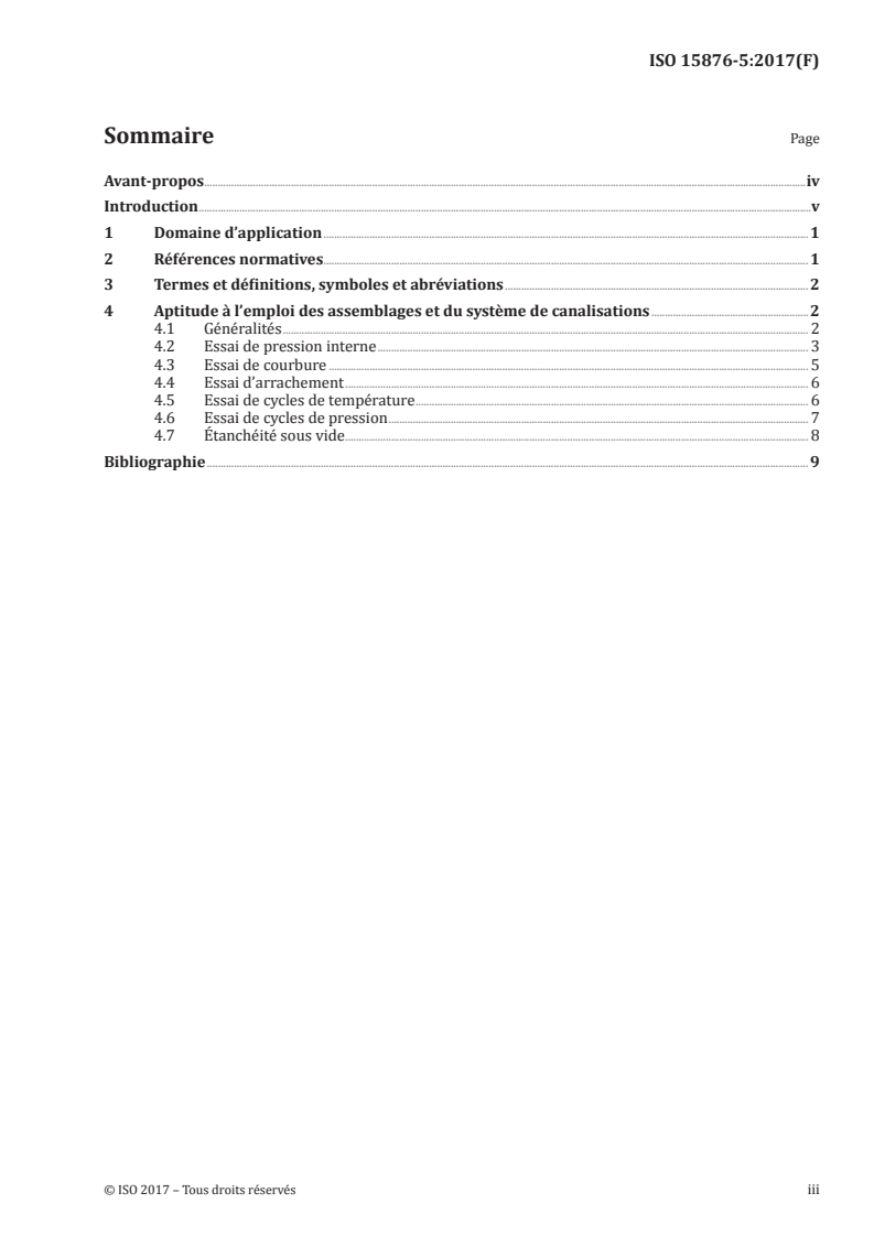 ISO 15876-5:2017 ISO 15876-5:2017 - Systèmes de canalisations en plastique pour les installations d'eau chaude et froide — Polybutène (PB) — Partie 5: Aptitude à l'emploi du système/10/2017 - Page 3 preview