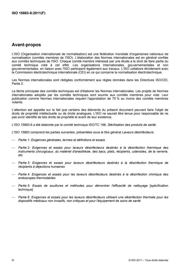 ISO 15883-6:2011 ISO 15883-6:2011 - Laveurs désinfecteurs — Partie 6: Exigences et essais pour les laveurs désinfecteurs utilisant une désinfection thermique pour les dispositifs médicaux non invasifs, non critiques et pour l'équipement de soins de santé/12/2011 - Page 4 preview