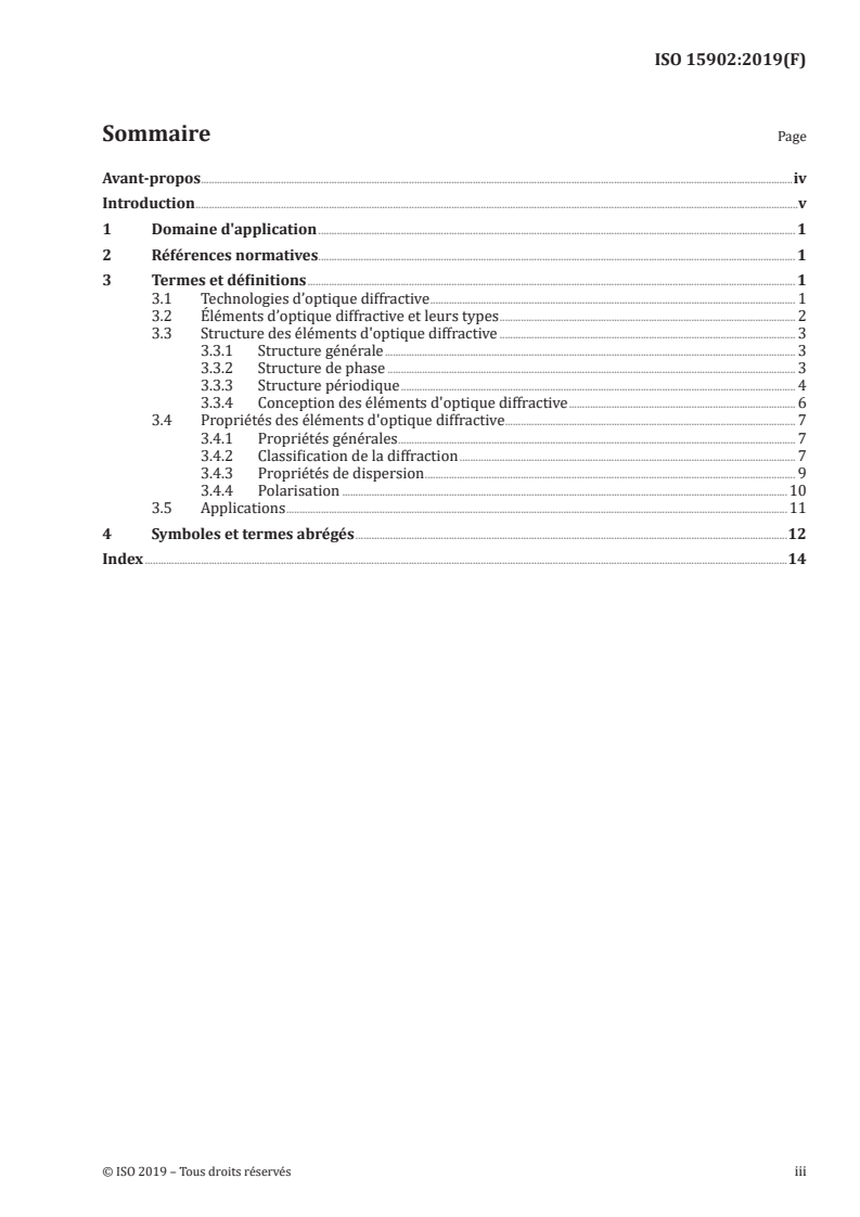 ISO 15902:2019 ISO 15902:2019 - Optique et photonique — Optique diffractive — Vocabulaire
Released:12/16/2019 - Page 3 preview