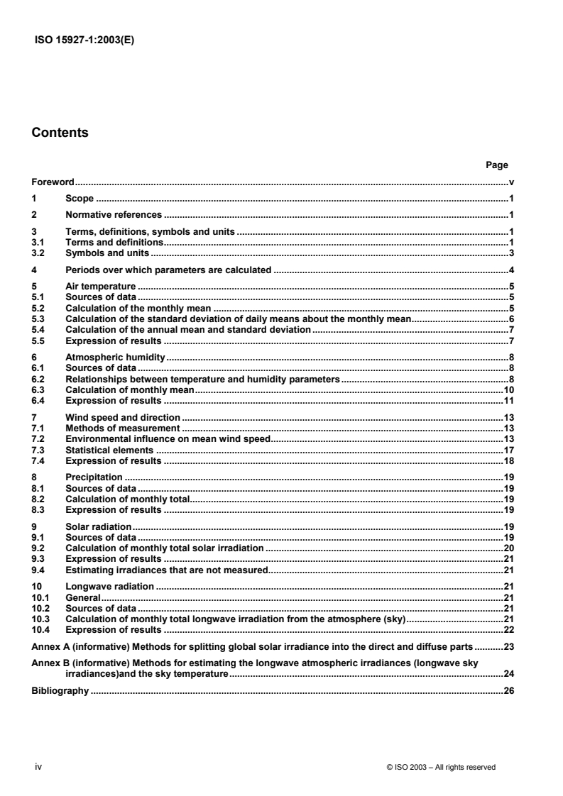 ISO 15927-1:2003 ISO 15927-1:2003 - Hygrothermal performance of buildings — Calculation and presentation of climatic data — Part 1: Monthly means of single meteorological elements/17/2003 - Page 4 preview