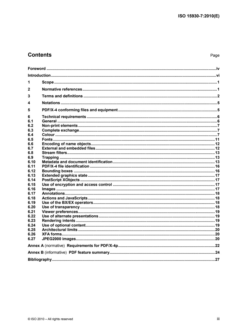 ISO 15930-7:2010 ISO 15930-7:2010 - Graphic technology — Prepress digital data exchange using PDF — Part 7: Complete exchange of printing data (PDF/X-4) and partial exchange of printing data with external profile reference (PDF/X-4p) using PDF 1.6/16/2010 - Page 3 preview