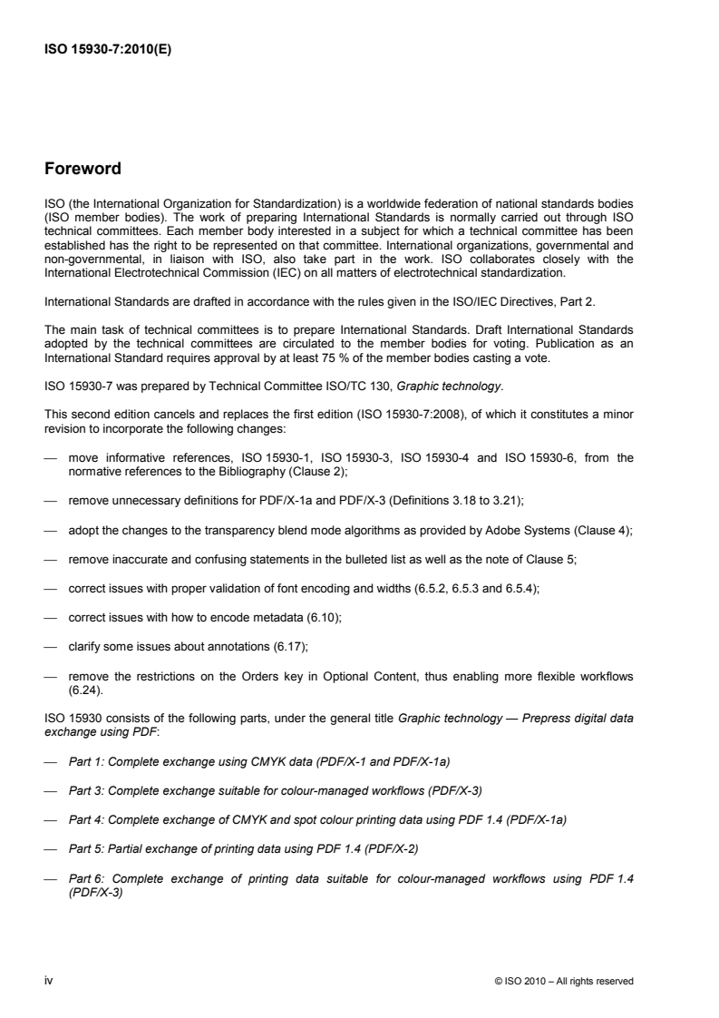 ISO 15930-7:2010 ISO 15930-7:2010 - Graphic technology — Prepress digital data exchange using PDF — Part 7: Complete exchange of printing data (PDF/X-4) and partial exchange of printing data with external profile reference (PDF/X-4p) using PDF 1.6/16/2010 - Page 4 preview