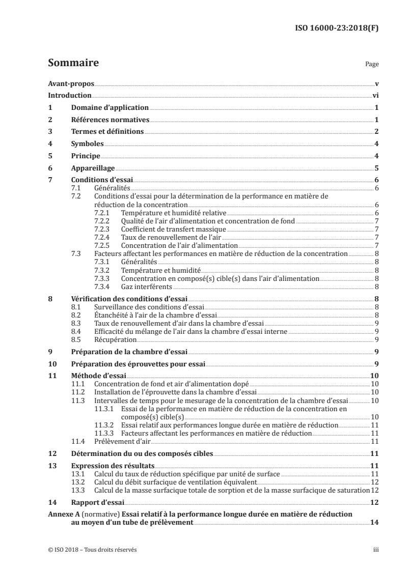 ISO 16000-23:2018 ISO 16000-23:2018 - Air intérieur — Partie 23: Essai de performance pour l'évaluation de la réduction des concentrations en formaldéhyde et autres composés carbonylés par des matériaux de construction sorptifs/30/2018 - Page 3 preview