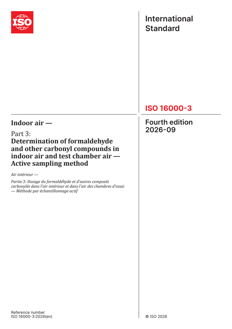 SIST ISO 16000-3:2026 ISO 16000-3:2026 - Indoor air — Part 3: Determination of formaldehyde and other carbonyl compounds in indoor air and test chamber air — Active sampling method - Page 1 preview
