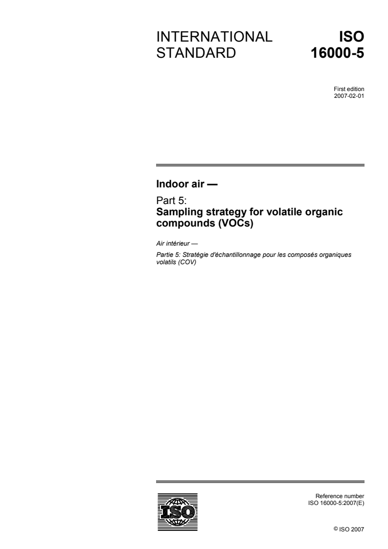 ISO 16000-5:2007 ISO 16000-5:2007 - Indoor air — Part 5: Sampling strategy for volatile organic compounds (VOCs)/22/2007 - Page 1 preview