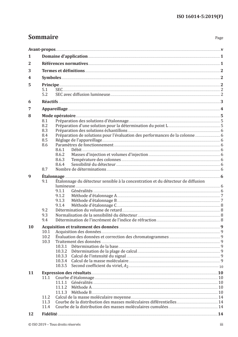 ISO 16014-5:2019 ISO 16014-5:2019 - Plastiques — Détermination de la masse moléculaire moyenne et de la distribution des masses moléculaires de polymères par chromatographie d'exclusion stérique — Partie 5: Méthode par diffusion lumineuse
Released:5/15/2019 - Page 3 preview