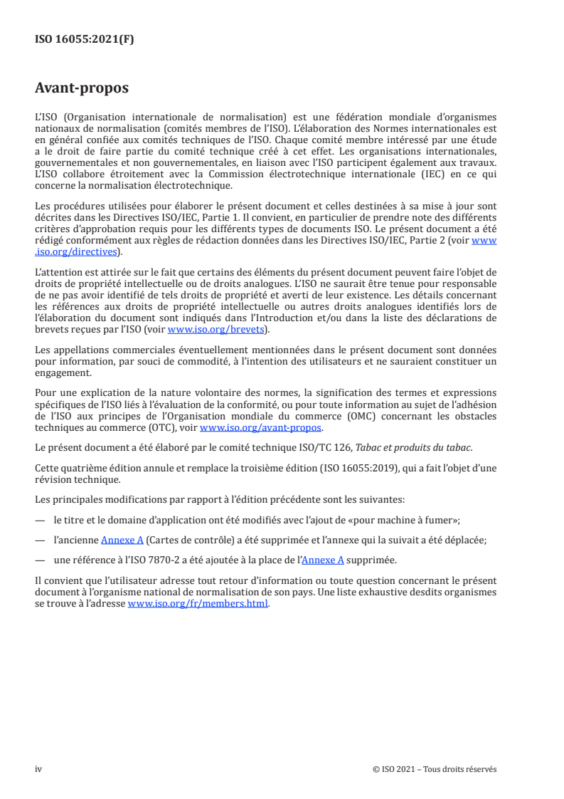 ISO 16055:2021 ISO 16055:2021 - Tabac et produits du tabac — Éprouvette de contrôle pour machine à fumer — Exigences et utilisation
Released:8/13/2021 - Page 4 preview