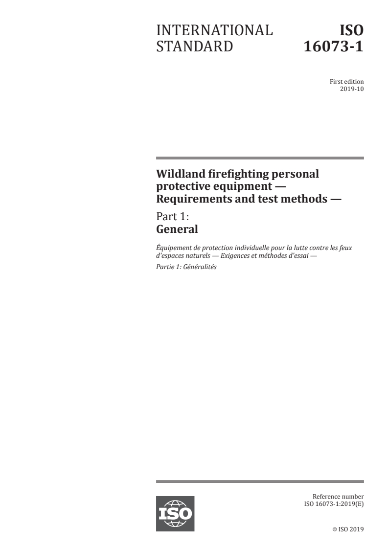 ISO 16073-1:2019 ISO 16073-1:2019 - Wildland firefighting personal protective equipment — Requirements and test methods — Part 1: General/29/2019 - Page 1 preview