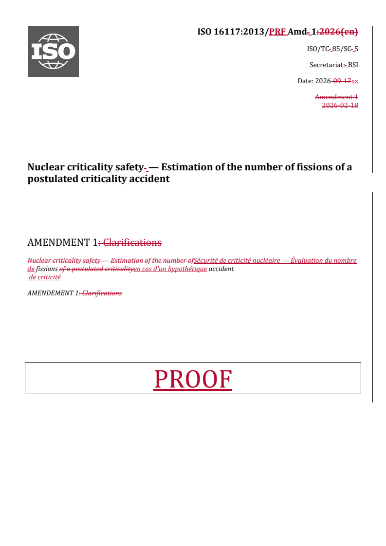 ISO 16117:2013/PRF Amd 1 REDLINE ISO 16117:2013/PRF Amd 1 - Nuclear criticality safety — Estimation of the number of fissions of a postulated criticality accident — Amendment 1 - Page 1 preview