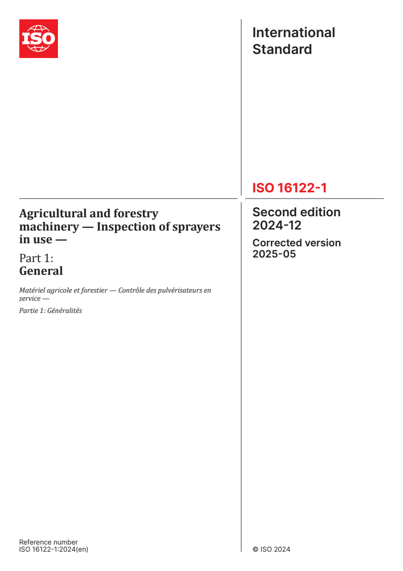 ISO 16122-1:2024 - Agricultural and forestry machinery — Inspection of sprayers in use — Part 1: General
Released:20. 05. 2025