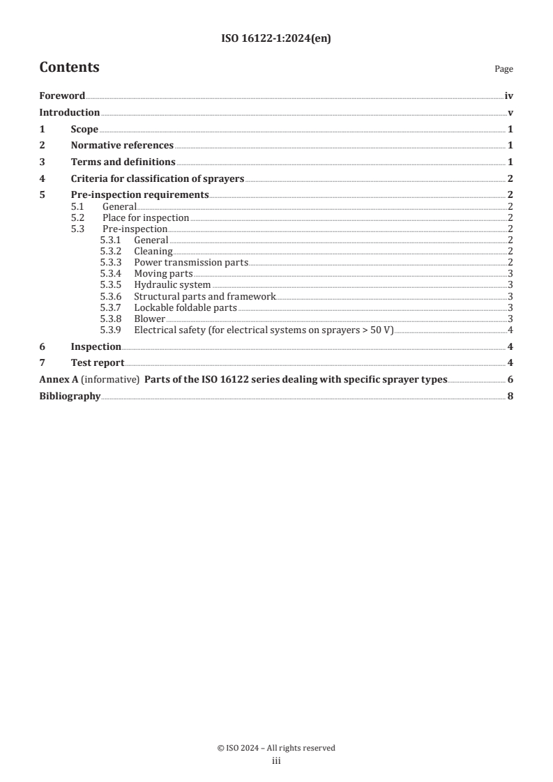ISO 16122-1:2024 ISO 16122-1:2024 - Agricultural and forestry machinery — Inspection of sprayers in use — Part 1: General
Released:20. 05. 2025 - Page 3 preview