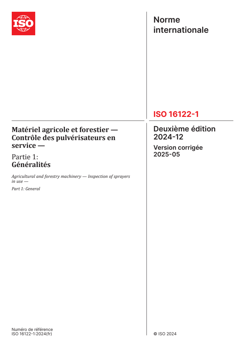 ISO 16122-1:2024 - Matériel agricole et forestier — Contrôle des pulvérisateurs en service — Partie 1: Généralités
Released:20. 05. 2025